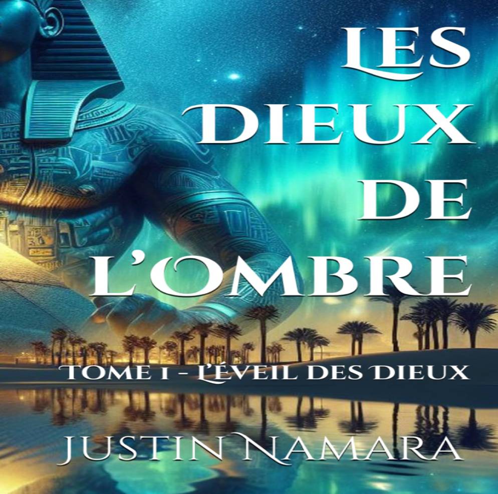 Les Dieux de l’Ombre: Tome 1