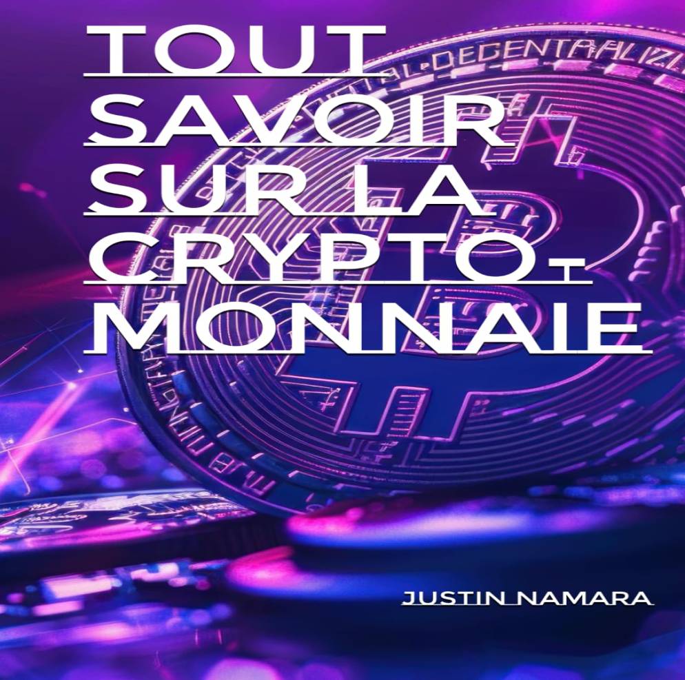 Tout savoir sur la Crypto-Monnaie